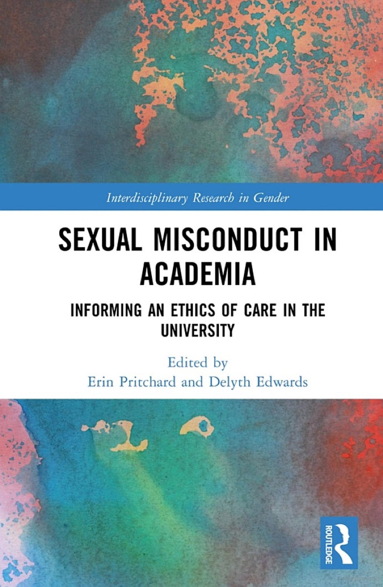 Dr Delyth Edwards has book published on sexual misconduct in academia